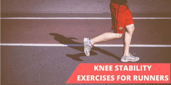 Knee Stability Exercises For Runners | Fitness Experience