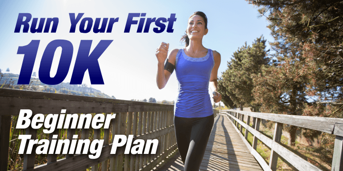 Run Your First 10k Race Training Program — Fitness Experience