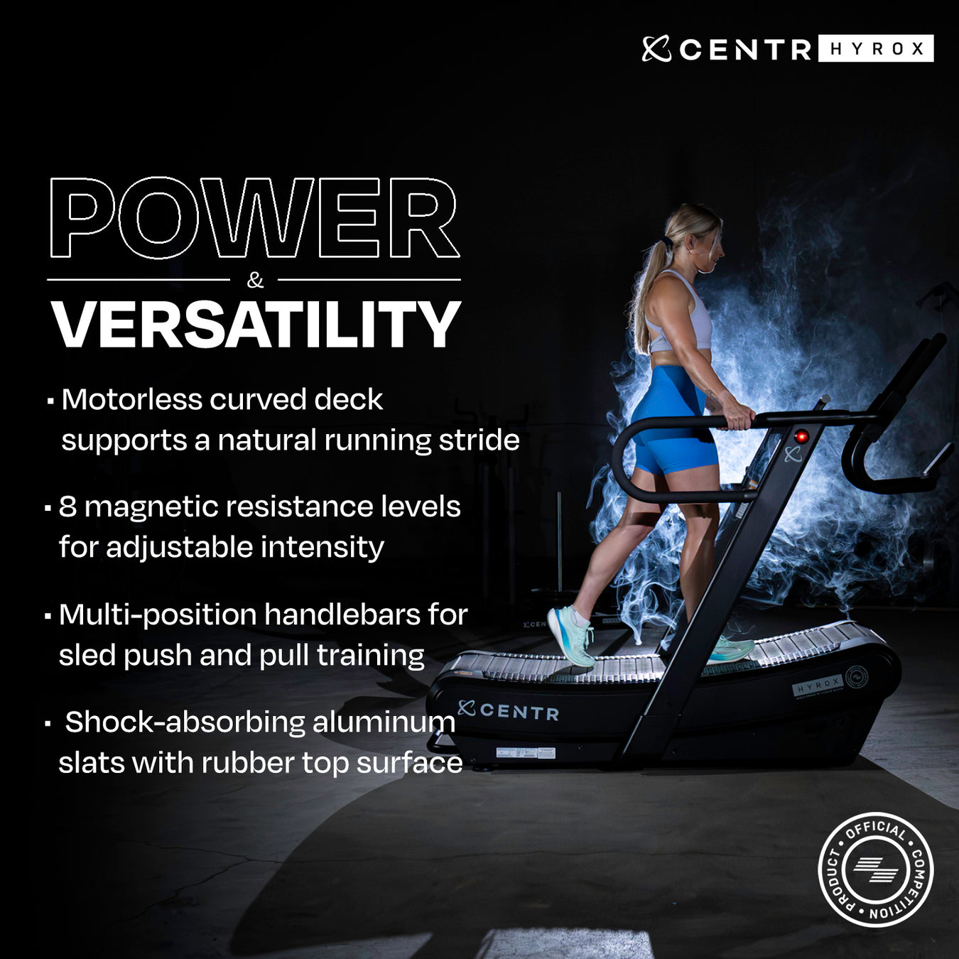 Centr x HYROX Perform Tread motorless curved treadmill for running, sled push training, and adjustable resistance workouts.